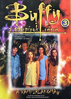 [Buffy the Vampire Slayer: Novelizations 02] • A vámpírlakoma